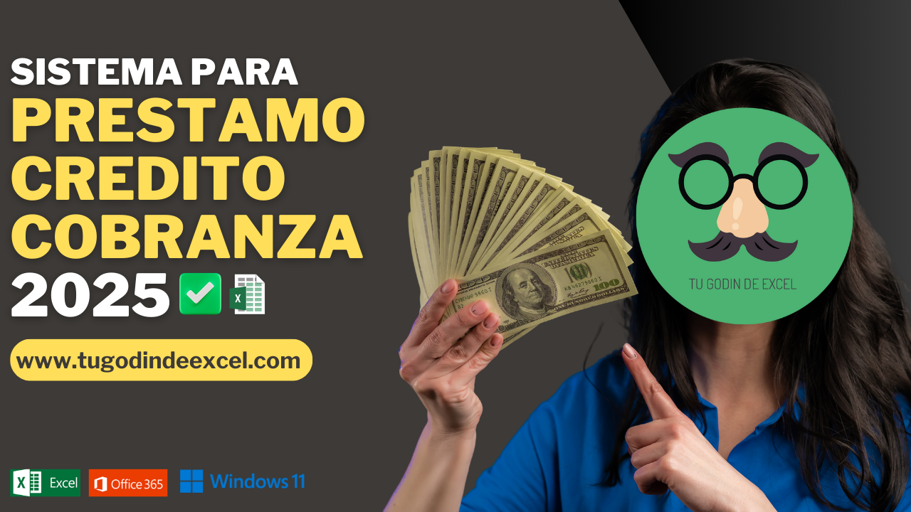 Sistema para Control de Préstamo, Crédito y Cobranza 2025 en Excel