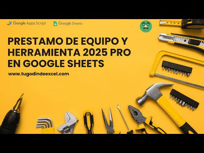 Préstamo de Equipo y Herramienta 2025 Pro en Google Sheets (Multiusuarios)