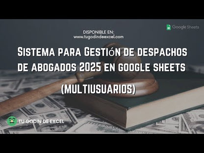 Sistema para Gestión de Despacho de Abogados 2025 en Google Sheets Multiusuarios